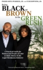 Image for Being BLACK or BROWN in the GREEN RUSH