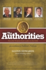Image for The Authorities - Glenn Edwards : Powerful Wisdom from Leaders in the Field