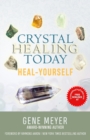 Image for Crystal Healing Today : Heal Yourself