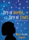 Image for Sky of Bombs, Sky of Stars : A Vietnamese War Orphan Finds Home