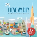 Image for I Love My City