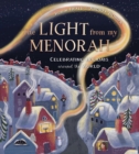 Image for The Light from My Menorah : Celebrating Holidays around the World