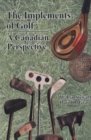 Image for Implements of golf: A Canadian perspective