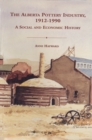Image for Alberta pottery industry, 1912-1990: A social and economic history