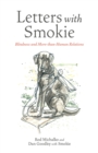 Image for Letters with Smokie : Blindness and More-than-Human Relations