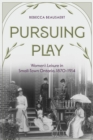 Image for Pursuing Play