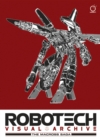Image for Robotech Visual Archive: The Macross Saga - 2nd Edition