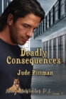 Image for Deadly Consequences: Kelly McWinter PI