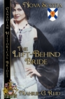 Image for Left Behind Bride: Canadian Historical Brides