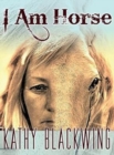 Image for I Am Horse