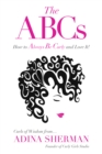 Image for ABCs How to Always Be Curly and Love It!: Curls of Wisdom from Adina Sherman