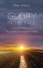 Image for Glory in the Face