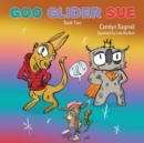 Image for Goo Glider Sue