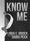 Image for Know Me