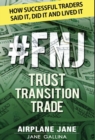 Image for #FMJ Trust Transition Trade