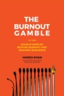 Image for The Burnout Gamble