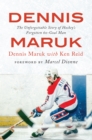 Image for Dennis Maruk: the unforgettable story of hockeys forgotten 60-goal man