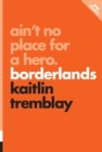 Image for Ain&#39;t no place for a hero - Borderlands