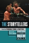 Image for Pro Wrestling Hall of Fame, The: The Storytellers: From the Terrible Turk to Twitter