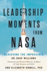 Image for Leadership Moments from NASA: Achieving the Impossible