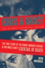 Image for Chris and Nancy: The True Story of the Benoit Murder-Suicide and Pro Wrestling&#39;s Cocktail of Death