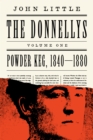 Image for The Donnellys.: (Powder keg, 1840-1880)