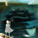 Image for Deep Underwater