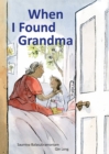 Image for When I Found Grandma
