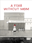 Image for A Year Without Mom