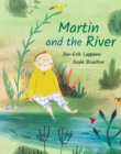 Image for Martin and the River