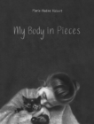 Image for My Body in Pieces