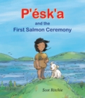 Image for P&#39;esk&#39;a and the First Salmon Ceremony