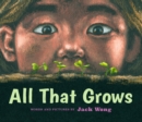 Image for All That Grows