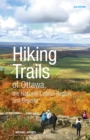 Image for Hiking Trails of Ottawa, the National Capital Region, and Beyond, 2nd Edition