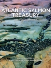 Image for Atlantic Salmon Treasury, 75th Anniversary Edition : An Anthology of Selections from the Atlantic Salmon Journal, 1975-2020