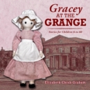 Image for Gracey at the Grange : Stories for Children 6-to-60