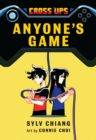 Image for Anyone&#39;s Game (Cross Ups, Book 2)