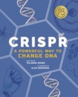 Image for CRISPR  : a powerful way to change DNA