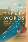 Image for Treaty words  : for as long as the rivers flow