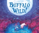 Image for Buffalo Wild!