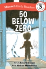 Image for 50 Below Zero Early Reader