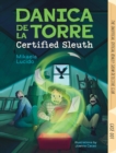 Image for Danica dela Torre, Certified Sleuth