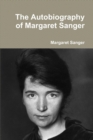 Image for The Autobiography of Margaret Sanger
