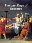 Image for Last Days of Socrates