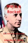 Image for War Is a Racket (the Profit That Fuels Warfare): The Anti-War Classic by America&#39;s Most Decorated Soldier