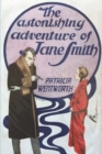 Image for The Astonishing Adventure of Jane Smith