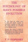 Image for The Psychology of Man&#39;s Possible Evolution