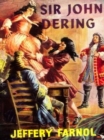 Image for Sir John Dering: A Romantic Comedy