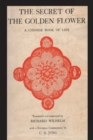 Image for The Secret of the Golden Flower : A Chinese Book of Life