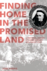 Image for Finding Home in the Promised Land: A Personal History of Homelessness and Social Exile